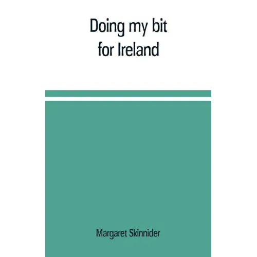 Doing my bit for Ireland