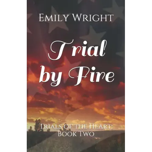 Trial by Fire