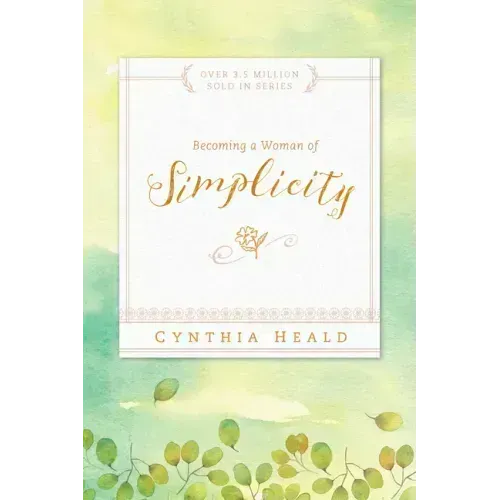 Becoming a Woman of Simplicity