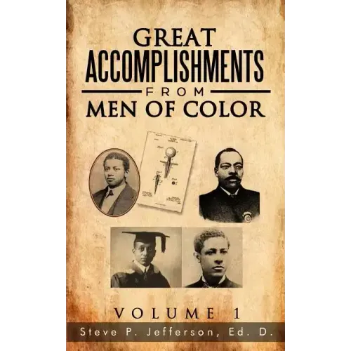 Great Accomplishments from Men of Color: Great Men of Color