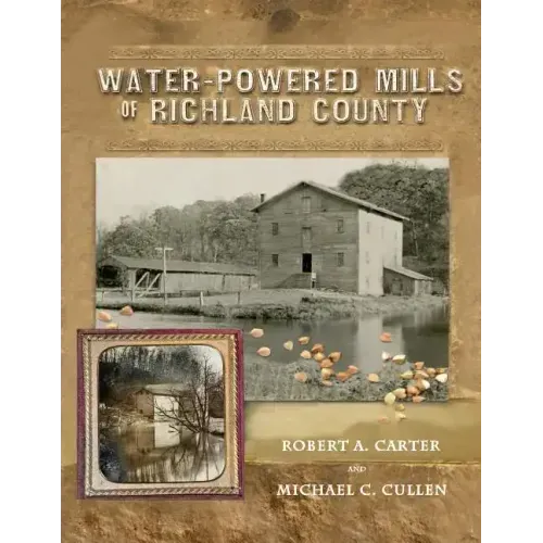 Water-Powered Mills of Richland County
