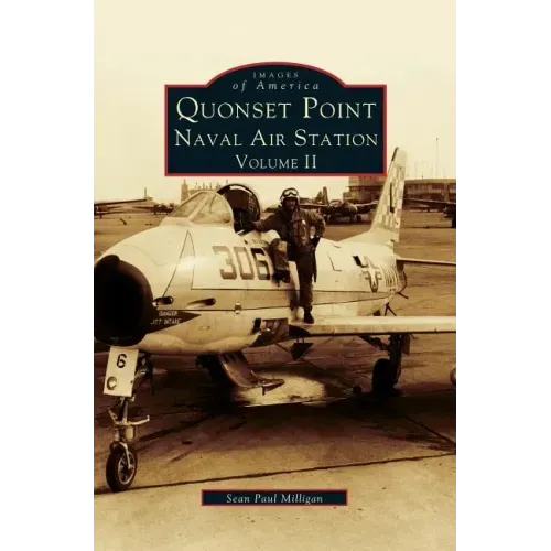 Quonset Point Naval Air Station Volume II