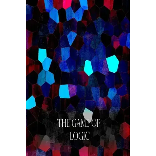 The Game Of Logic