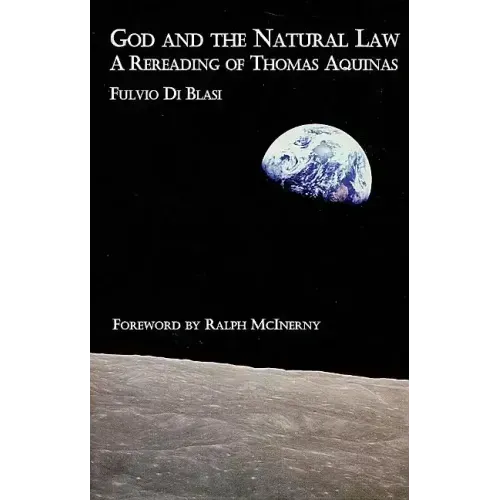 God and the Natural Law: Reading of Thomas Aquinas