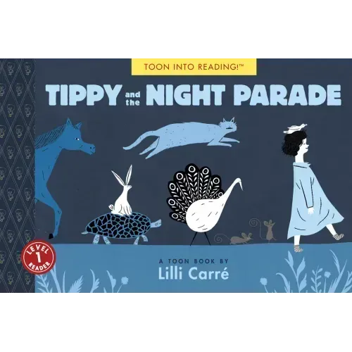 Tippy and the Night Parade: Toon Level 1