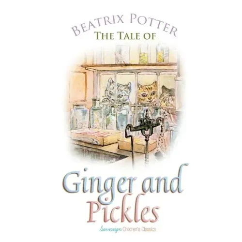 The Tale of Ginger and Pickles