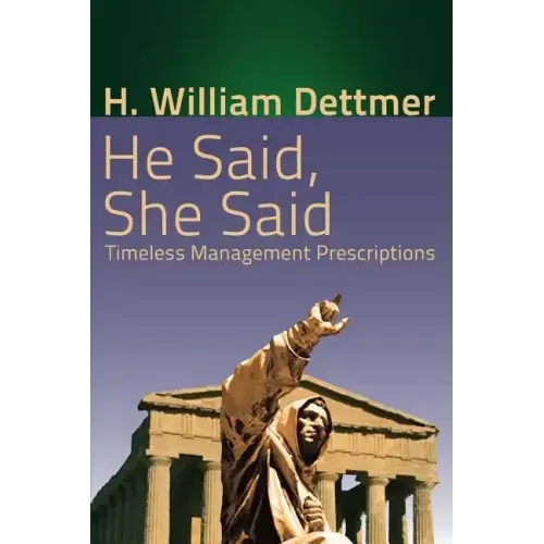 He Said, She Said: Timeless Management Prescriptions