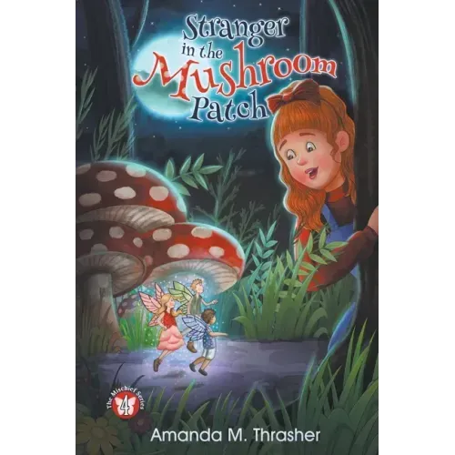 Stranger in the Mushroom Patch