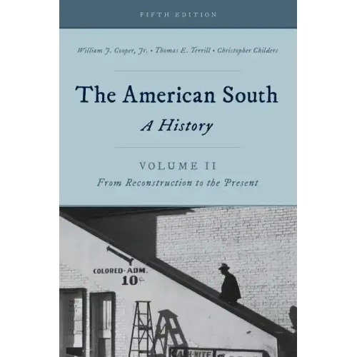 The American South: A History