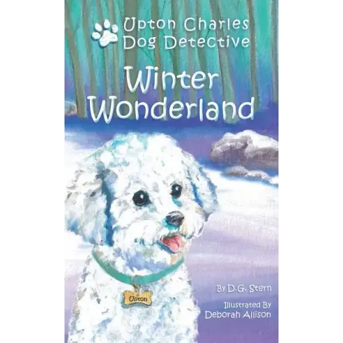 Winter Wonderland: Upton Charles-Dog Detective