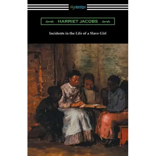Incidents in the Life of a Slave Girl