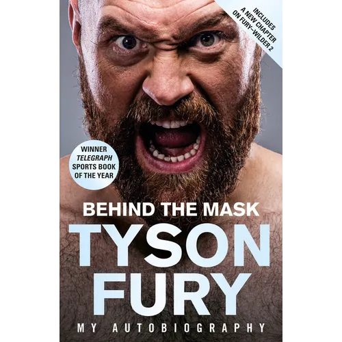 Behind the Mask: My Autobiography - Winner of the Telegraph Sports Book of the Year