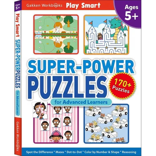 Play Smart Super-Power Puzzles for Advanced Learners: Ages 5+