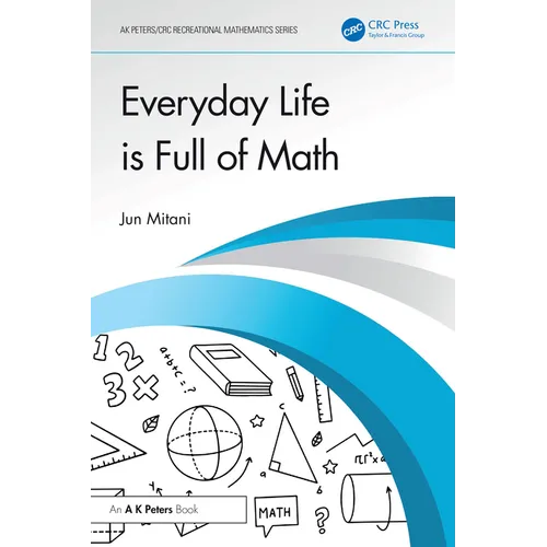 Everyday Life is Full of Math
