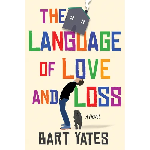 The Language of Love and Loss: A Witty and Moving Novel Perfect for Book Clubs