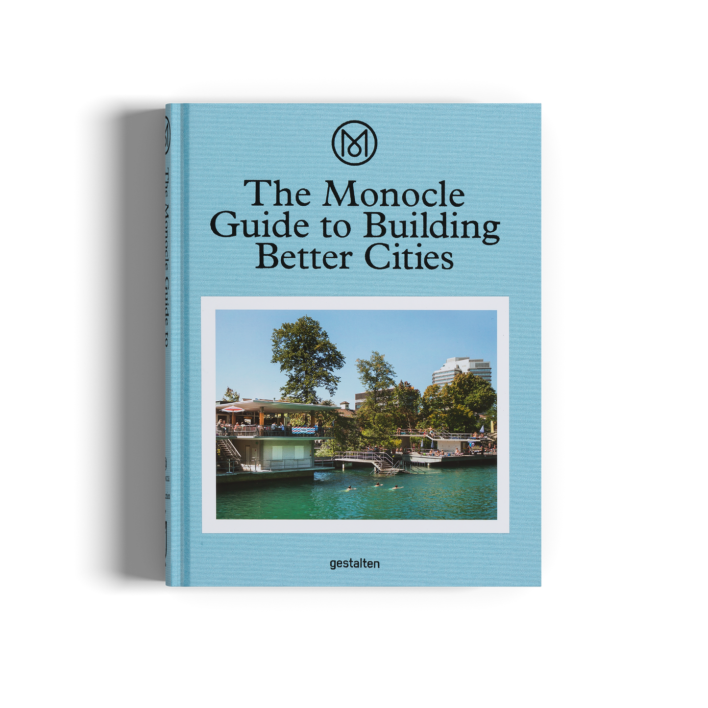 The Monocle Guide to Building Better Cities Book