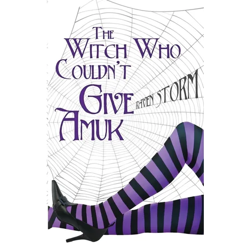 The Witch Who Couldn't Give Amuck