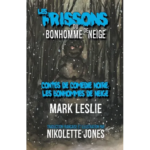 Les Frissons du Bonhomme de Neige