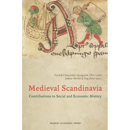 Medieval Scandinavia: Contributions to Social and Economic History