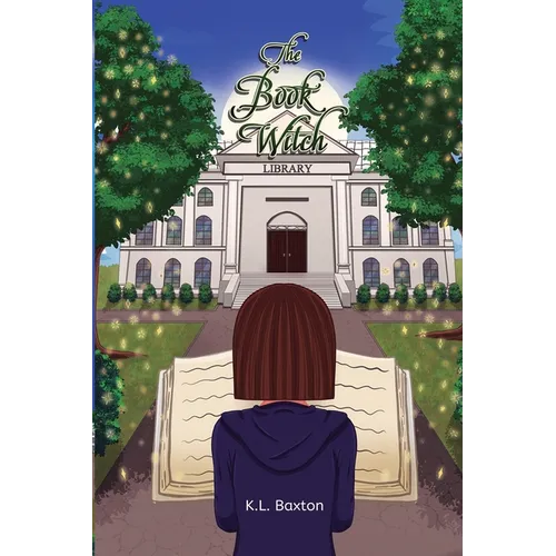The Book Witch: An Urban Fantasy Coming-of-Age Novel