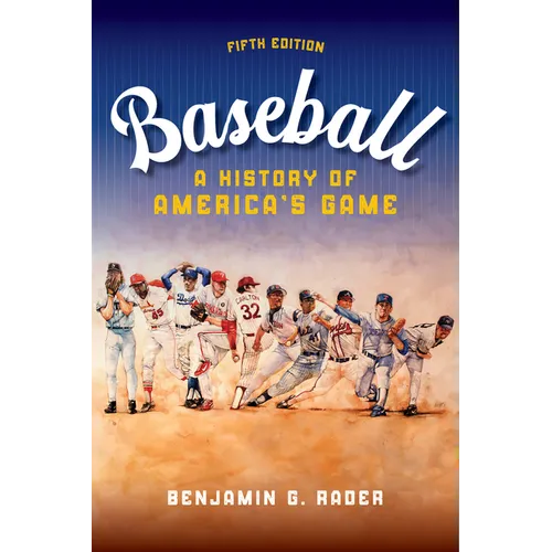 Baseball: A History of America's Game