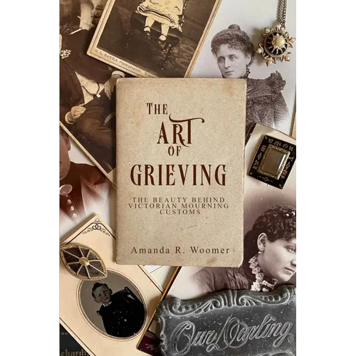 The Art of Grieving: The Beauty Behind Victorian Mourning Customs