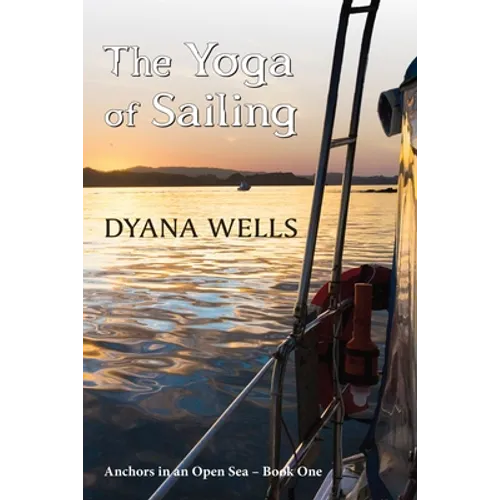 The Yoga of Sailing