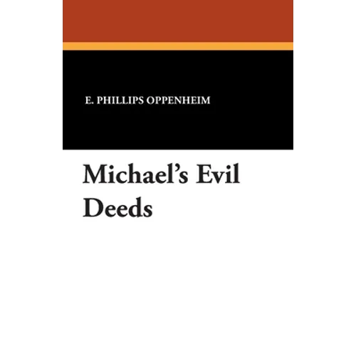 Michael's Evil Deeds