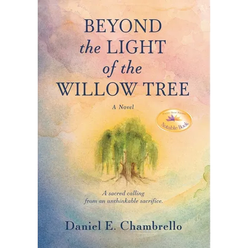 Beyond the Light of the Willow Tree