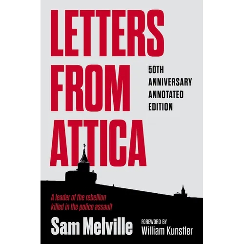 Letters from Attica: 50th Anniversary Annotated Edition