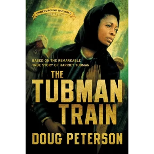 The Tubman Train