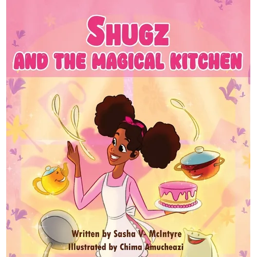 Shugz and the Magical Kitchen