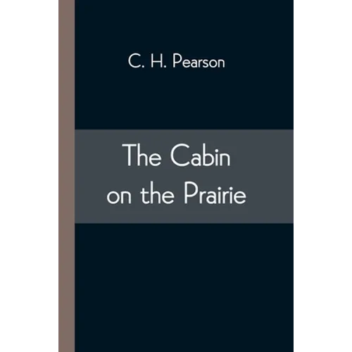 The Cabin on the Prairie