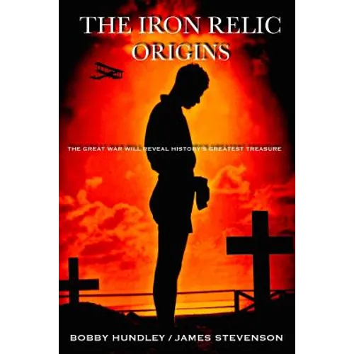 The Iron Relic: Origins