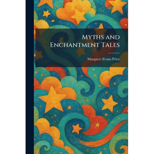 Myths and Enchantment Tales