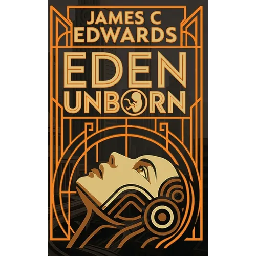 Eden Unborn