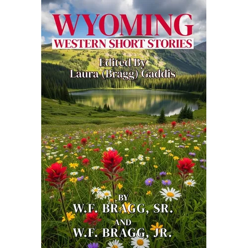 Wyoming Western Short Stories