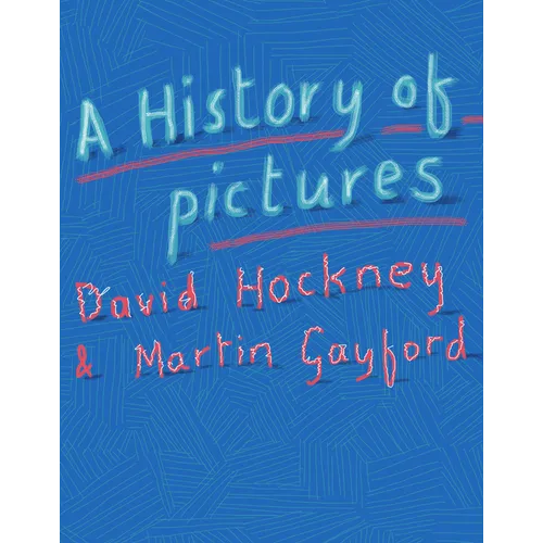A History of Pictures: From the Cave to the Computer Screen