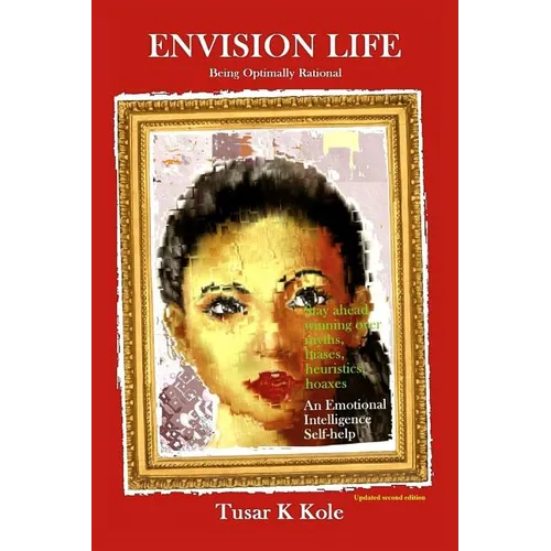 Envision Life-being optimally rational
