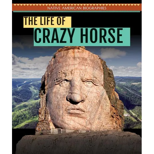The Life of Crazy Horse