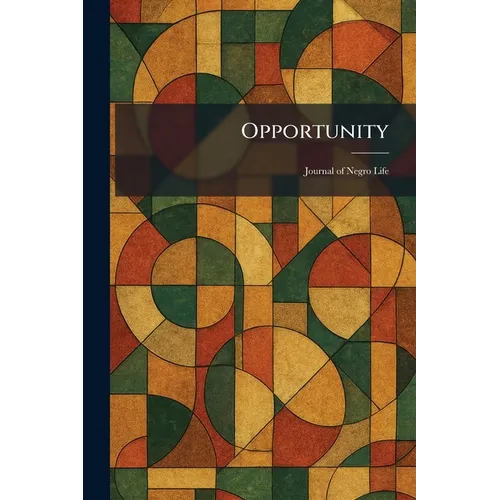 Opportunity: Journal of Negro Life
