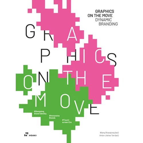 Graphics on the Move - Dynamic Branding