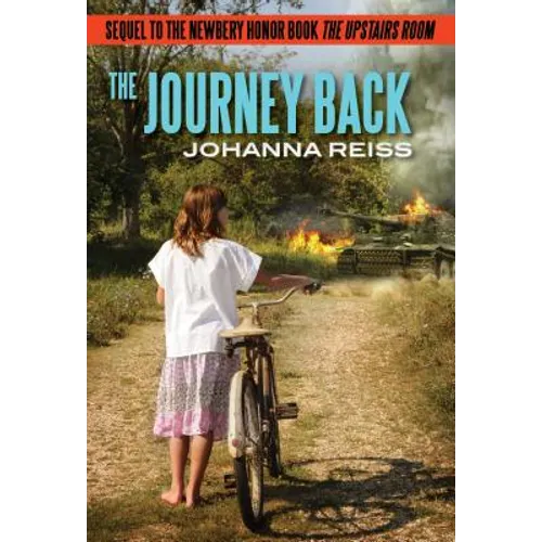 The Journey Back: Sequel to the Newbery Honor Book the Upstairs Room