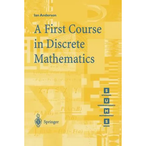 A First Course in Discrete Mathematics