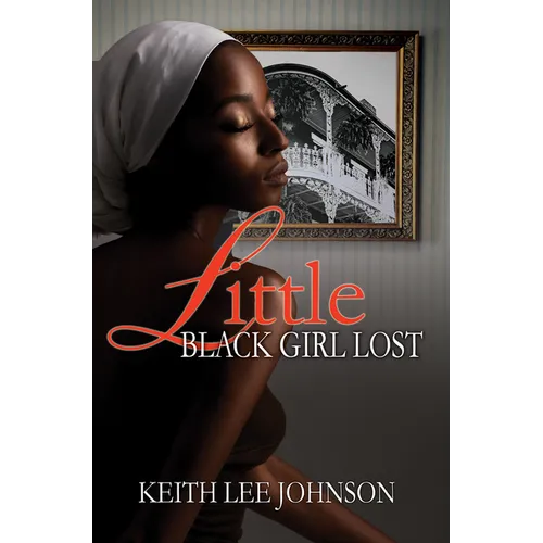 Little Black Girl Lost: 20 Year Anniversary Edition