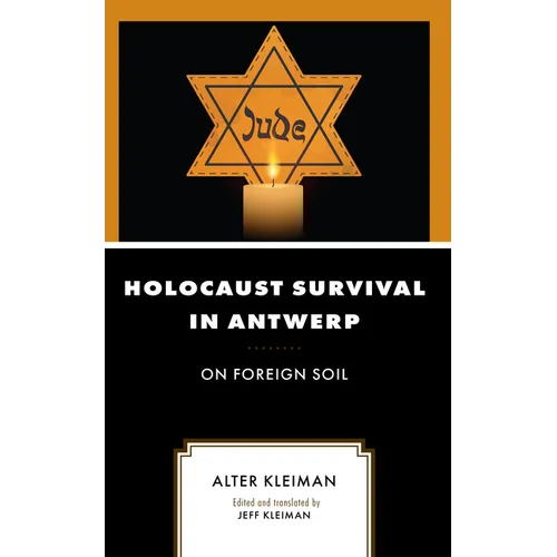 Holocaust Survival in Antwerp: On Foreign Soil