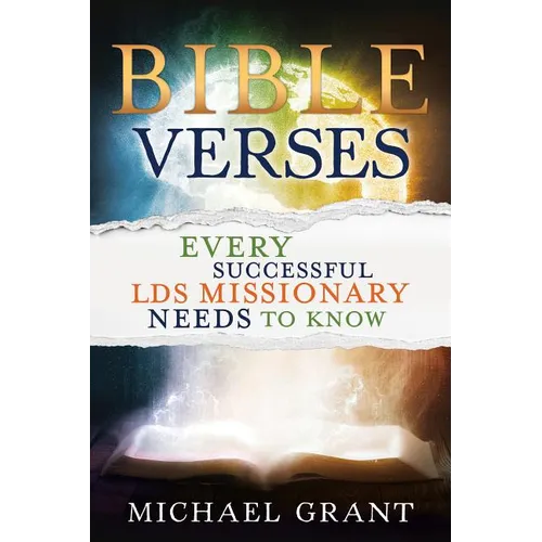 Bible Verses Every Successful Lds Missionary Needs to Know