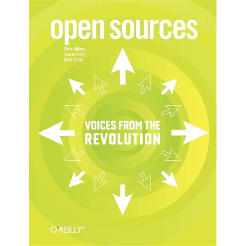Open Sources: Voices from the Open Source Revolution