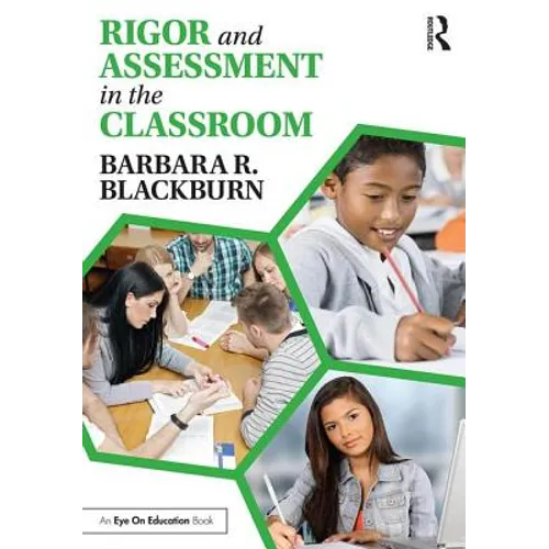 Rigor and Assessment in the Classroom