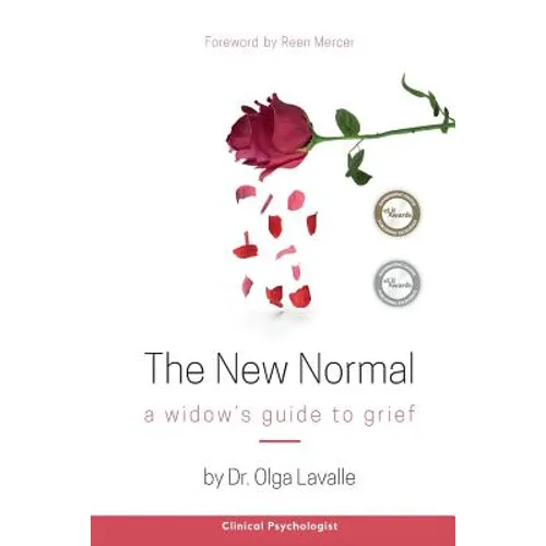 The New Normal: A Widow's Guide to Grief